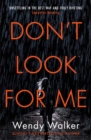 Don't Look For Me - Book