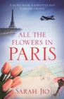 All the Flowers in Paris - Book