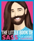 The Little Book of Sass : The Wit and Wisdom of Jonathan Van Ness - eBook