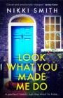 Look What You Made Me Do : The most emotional, gripping gut punch of a thriller this year! - eBook
