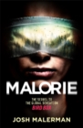 Malorie : 'One of the best horror stories published for years' (Express) - Book