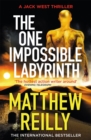 The One Impossible Labyrinth : Pre-order the Final Jack West Thriller Now - Book