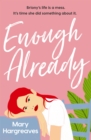 Enough Already - Book