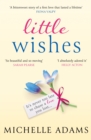 Little Wishes : A sweeping timeslip love story guaranteed to make you cry! - eBook
