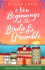 New Beginnings at The Birdie and Bramble : The most hilarious and feel-good romance you ll read this year! - eBook