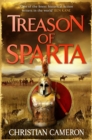 Treason of Sparta : The brand new book from the master of historical fiction! - Book