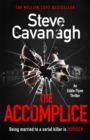 The Accomplice : The follow up to the bestselling THIRTEEN, FIFTY FIFTY and THE DEVIL'S ADVOCATE - Book