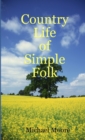 Country Life of Simple Folk - Book
