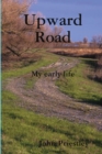 Upward Road - Book