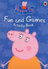 PEPPA PIG FUN AND GAMES - Book