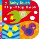 Baby Touch: Flip-Flap Book - Book