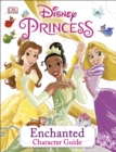 Disney Princess Enchanted Character Guide - Book