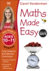 Maths Made Easy: Advanced, Ages 10-11 (Key Stage 2) : Supports the National Curriculum, Maths Exercise Book - Book