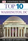 DK Eyewitness Top 10 Travel Guide: Washington DC : Washington DC - eBook