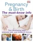 Pregnancy & Birth - the Must-Know Info - eBook