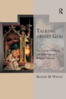 Talking about God : The Concept of Analogy and the Problem of Religious Language - Book