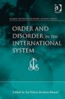 Order and Disorder in the International System - Book