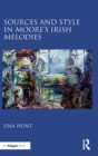 Sources and Style in Moore’s Irish Melodies - Book