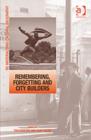 Remembering, Forgetting and City Builders - Book