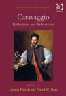 Caravaggio : Reflections and Refractions - Book