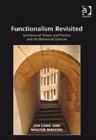 Functionalism Revisited : Architectural Theory and Practice and the Behavioral Sciences - Book