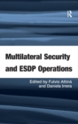 Multilateral Security and ESDP Operations - Book