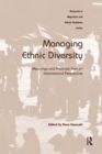 Managing Ethnic Diversity : Meanings and Practices from an International Perspective - Book
