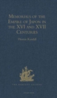 Memorials of the Empire of Japon in the XVI and XVII Centuries - Book