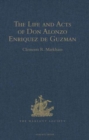 The Life and Acts of Don Alonzo Enriquez de Guzman, a Knight of Seville, of the Order of Santiago, A.D. 1518 to 1543 - Book