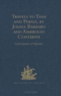 Travels to Tana and Persia, by Josafa Barbaro and Ambrogio Contarini - Book