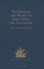 The Voyages and Works of John Davis the Navigator - Book