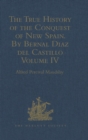 The True History of the Conquest of New Spain. By Bernal Diaz del Castillo, One of its Conquerors : From the Exact Copy made of the Original Manuscript. Edited and published in Mexico by Genaro Garcia - Book