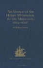 The Voyage of Sir Henry Middleton to the Moluccas, 1604-1606 - Book