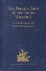 The Prester John of the Indies : A True Relation of the Lands of the Prester John, being the narrative of the Portuguese Embassy to Ethiopia in 1520, written by Father Francisco Alvares Volume I - Book