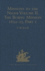 Missions to the Niger : Volume II. The Bornu Mission 1822-25, Part I - Book