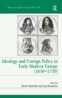 Ideology and Foreign Policy in Early Modern Europe (1650-1750) - Book