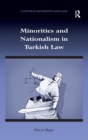 Minorities and Nationalism in Turkish Law - Book
