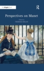 Perspectives on Manet - Book