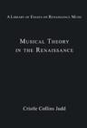 Musical Theory in the Renaissance - Book