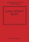 Global Minority Rights - Book