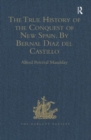 The True History of the Conquest of New Spain. By Bernal Diaz del Castillo, One of its Conquerors : From the Exact Copy made of the Original Manuscript. Edited and published in Mexico by Genaro Garcia - Book