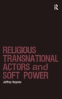 Religious Transnational Actors and Soft Power - Book