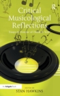 Critical Musicological Reflections : Essays in Honour of Derek B. Scott - Book