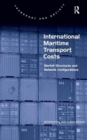 International Maritime Transport Costs : Market Structures and Network Configurations - Book