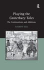 Playing the Canterbury Tales : The Continuations and Additions - Book