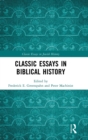 Classic Essays in Biblical History - Book
