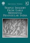 Temple Imagery from Early Mediaeval Peninsular India - Book