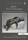 Inganno - The Art of Deception : Imitation, Reception, and Deceit in Early Modern Art - Book