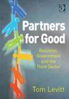 Partners for Good : Business, Government and the Third Sector - Book