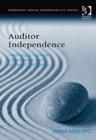 Auditor Independence : Auditing, Corporate Governance and Market Confidence - Book